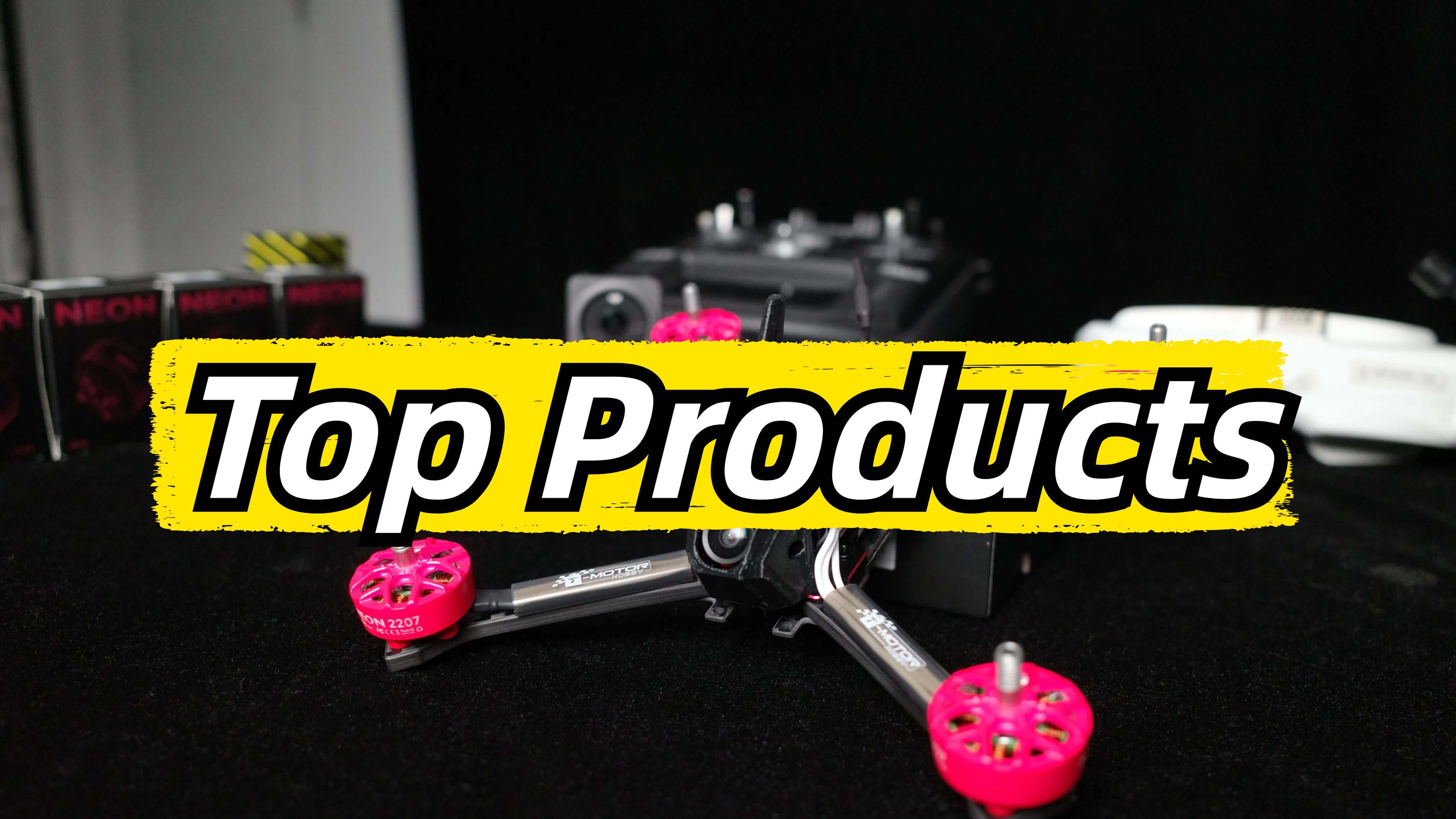 top FPV Products